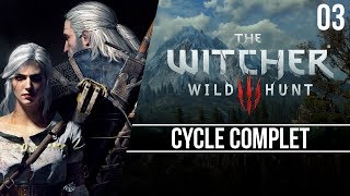 The Witcher 3 - Cycle Complet & DLC - 03