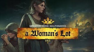 KCD: A Woman's Lot DLC • История Йоханки, часть 2