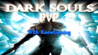 Dark Souls PvP - 3 Matches + WTF Moment
