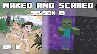 Minecraft Naked & Scared S13 | Ep8: Stupid Pigmen!