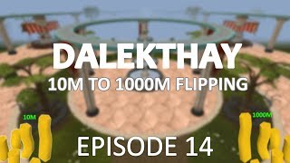 Flipping 10m to 1b episode 14
