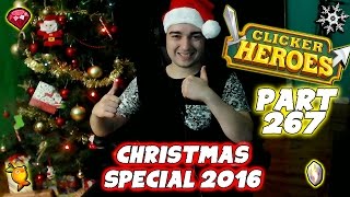Clicker Heroes Walkthrough Guide: Pt 267 - CHRISTMAS SPECIAL 2016! - PC Gameplay
