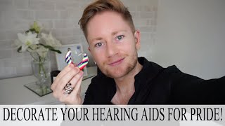 DECORATE YOUR HEARING AIDS FOR PRIDE | Mr Luke Christian