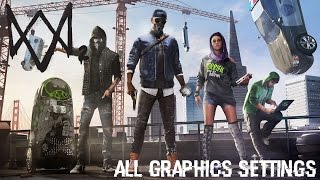Watch Dogs 2: Все настройки графики (All Graphics Settings) 1080p, GTX 770