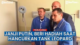Janji Hadiah Putin Ditepati, Inilah Sosok Prajurit Rusia yang Hancurkan Tank Leopard Jerman