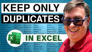 Excel KEEP Duplicates Delete Everything Else - 2513