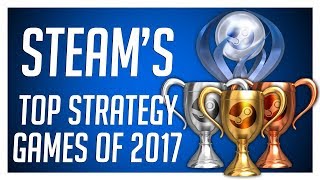 STEAM'S TOP 20 STRATEGY GAMES OF 2017