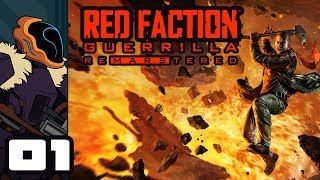 Let's Play Red Faction Guerrilla Re-Mars-tered - PC Gameplay Part 1 - It's Hammertime!
