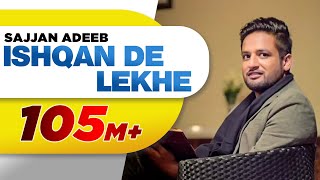 Ishqan De Lekhe (Full Song) | Sajjan Adeeb | Latest Punjabi Song 2016 | Speed Records