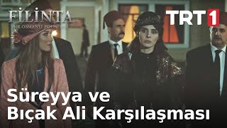 Filinta 33. Bölüm - Süreyya ve Bıçak Ali Karşılaşması