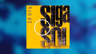 14 Bis - "Siga o Sol" (Siga o Sol/1996)