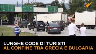 Coronavirus, lunghe code di turisti al confine tra Grecia e Bulgaria