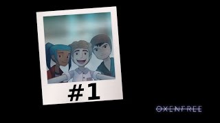 Посиделки у Костра ● Oxenfree #1