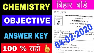 Bihar Board Chemistry Objective Answer Key 04-02-2020 , बिहार बोर्ड ऑब्जेक्टिव आंसर की जारी?