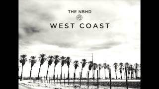 The Neighbourhood - West Coast (Squeaky Clean)