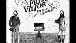 Friska Viljor - Wohlwill Strasse