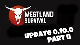 Westland Survival #66 - UPDATE 0.10.0 Bandits Attack Part 2