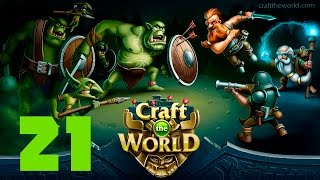 Прохождение Craft The World (уровень 4) #21 - Оборона крепчает