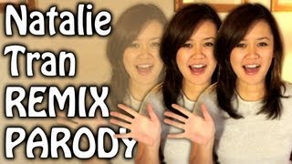 Natalie Tran REMIX PARODY of the Communitychannel by Tommy Damani
