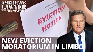 New Eviction Moratorium in Limbo