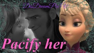 Elsa - Pacify her
