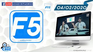 F5 - 04/02/2020 - #98