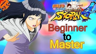 (Hinata Hyuga) - Beginner to Master - Naruto Shippuden Ultimate Ninja Storm 4 Tutorials [1080p]
