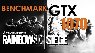 Tom Clancy's Rainbow Six Siege - GTX 1070 EX (KFA2) - i7 6700k - ULTRA settings - BENCHMARK