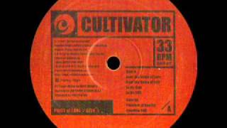 Cultivator - Hear The Voice Of Love Extended