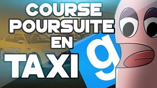 Course Poursuite en Taxi sur Gmod