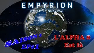 Empyrion - Galactic Survival S#2-EP1 (FR) Premiers pas sur l'Alpha 8
