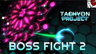 Tachyon Project  - Boss Fight 2 Guide (Level 7/Wave 6)