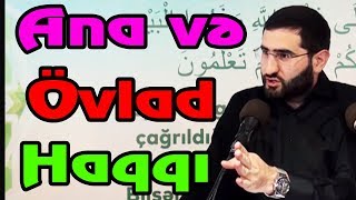 Hacı Surxay "Ananın üzərində Olan Övlad Haqqı" (YENİ)