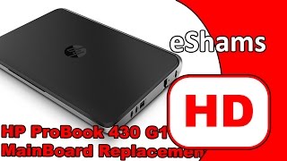 HP ProBook 430 G1 MainBoard Replacement