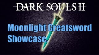 Dark Souls II weapon showcase - Меч лунного света.