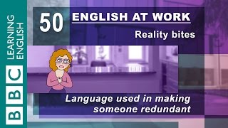 Making someone redundant - 50 - English at work has to give someone the sack