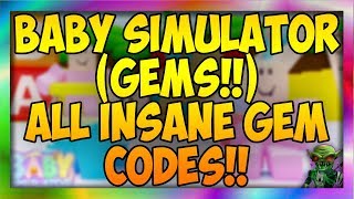?(BABY SIMULATOR (?INSANE GEMS CODES?) AND BRAND NEW PET!!)?