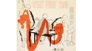 STAN FREE TRIO - FREE FOR ALL (Full Album)