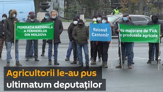 Agricultorii le-au pus ultimatum deputaților