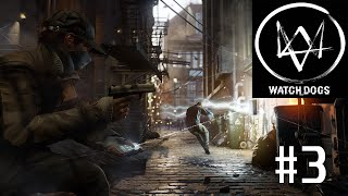 Прохождение Watch Dogs Серия 3 "Обычные будни мстителя"