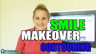 SMILE MAKEOVER CONTOURING | Orthodentix