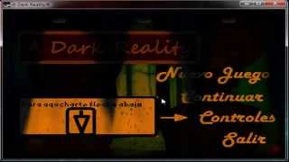 |GAMEPLAY| |UN JUEGO POQUITO LARGO| |A DARK REALITY| |COMPLETO| |PARTE 1|