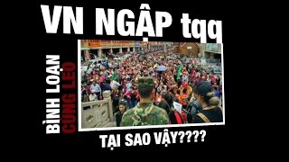 Việt Nam ngập tràn trung quần què - Bình loạn với Leo