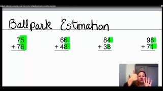 Ballpark Estimation | Everyday Math - How to do ballpark estimation rounding numbers