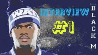 Interview De Black M #1
