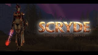 ? Scryde x55 - САБклассы @ игры в Lineage II ?