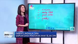 Parents, #Adaaja Cara Siapkan Dana Pendidikan Anak Sejak Dini