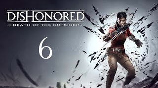 DISHONORED - Death of the Outsider #6 : Getting Inked