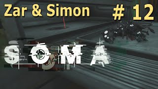 SOMA with Zar & Simon - Part 12