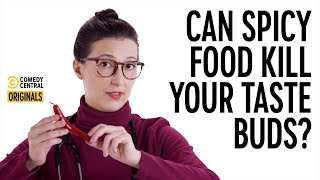 Can Spicy Food Kill Your Sense of Taste? - Your Worst Fears Confirmed